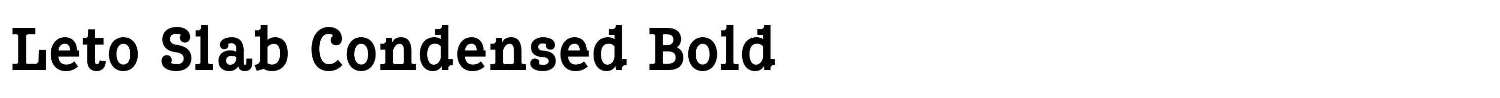 Leto Slab Condensed Bold